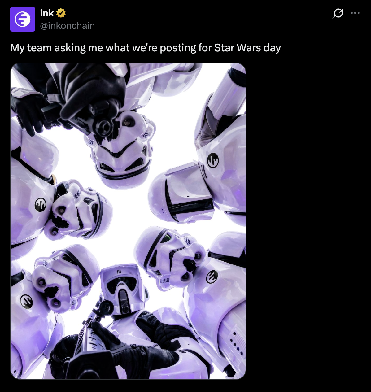 Ink 'my team asking what we're posting for Star Wars day' meme